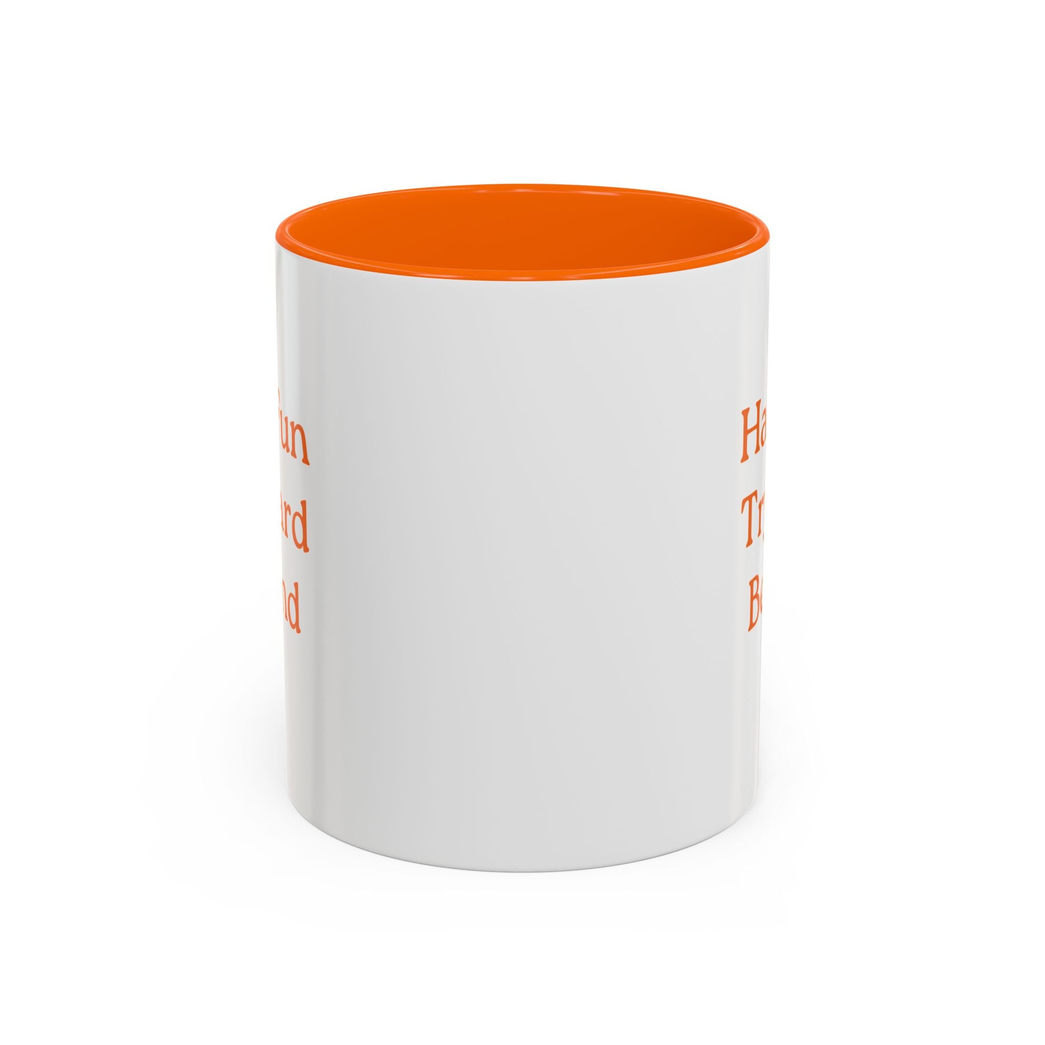 Have Fun Try Hard Be Kind — Accent Coffee Mug
