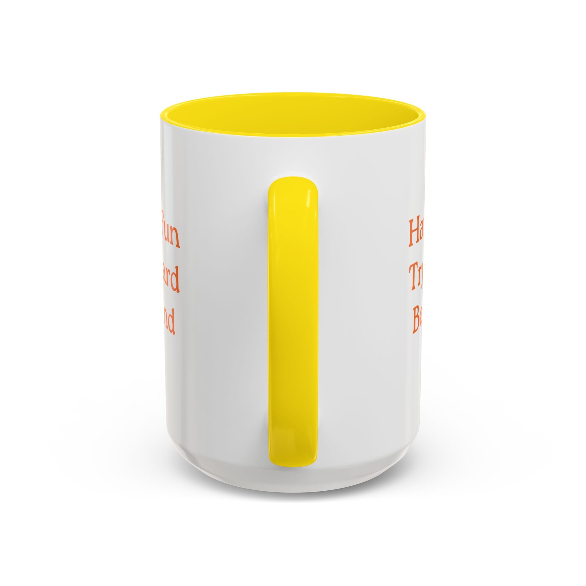 Have Fun Try Hard Be Kind — Accent Coffee Mug
