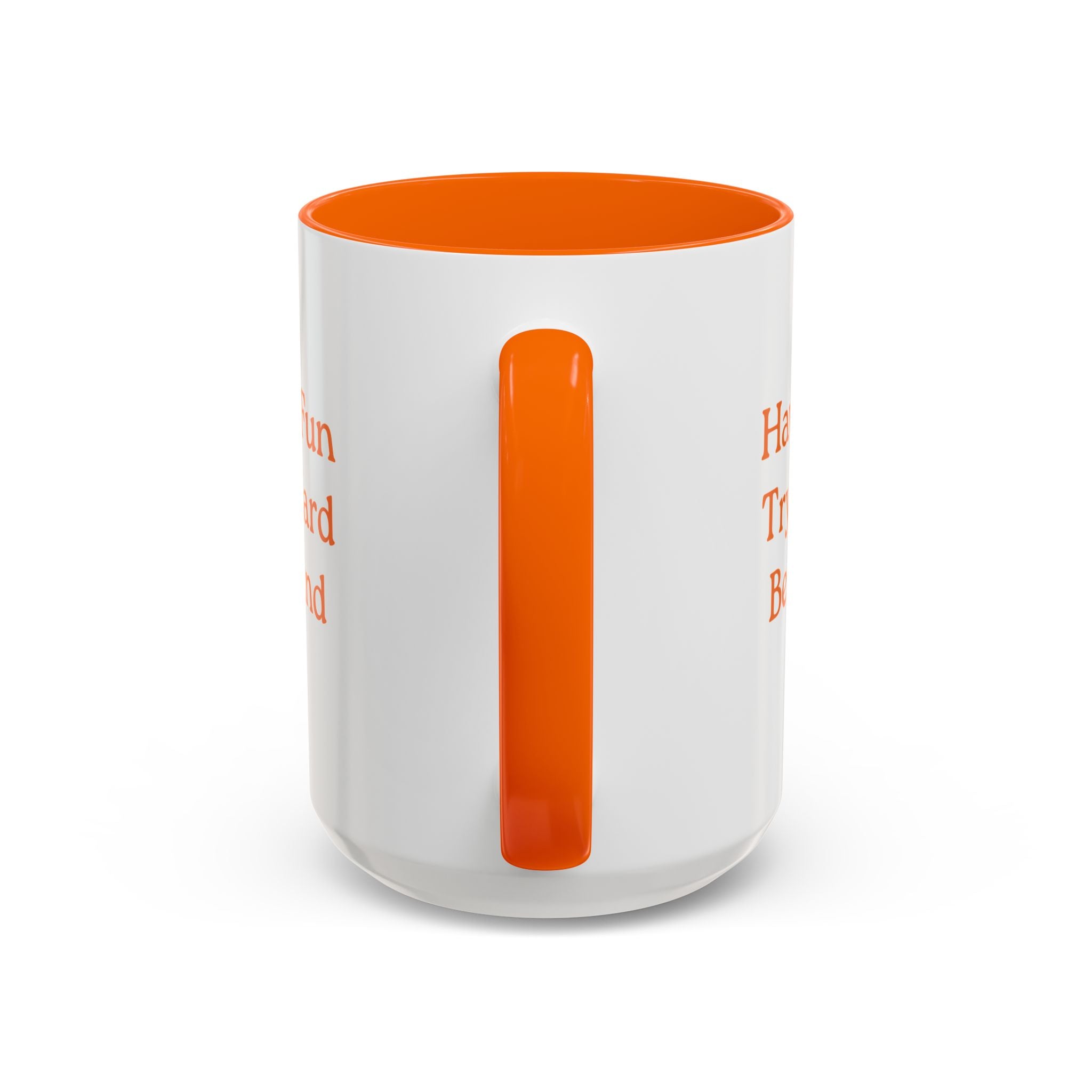 Have Fun Try Hard Be Kind — Accent Coffee Mug