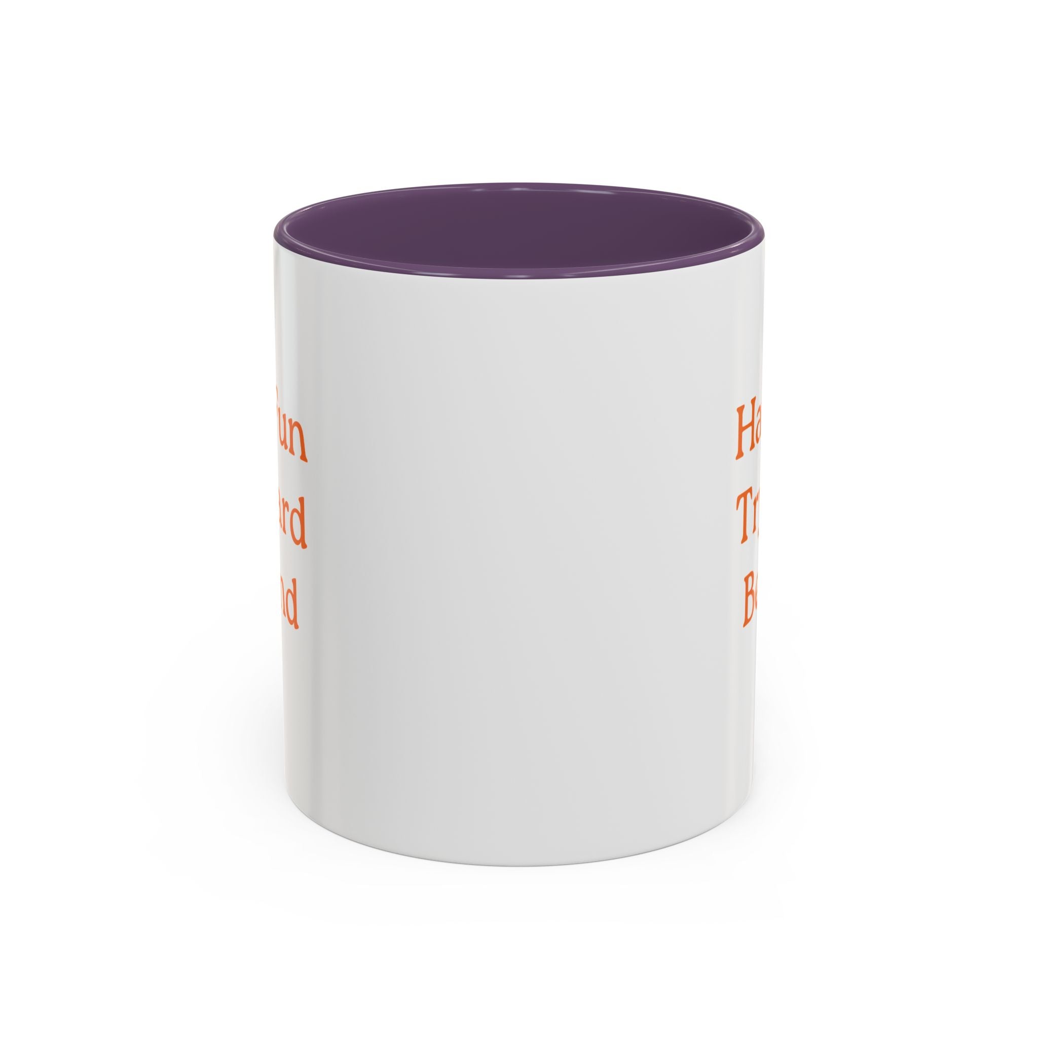 Have Fun Try Hard Be Kind — Accent Coffee Mug