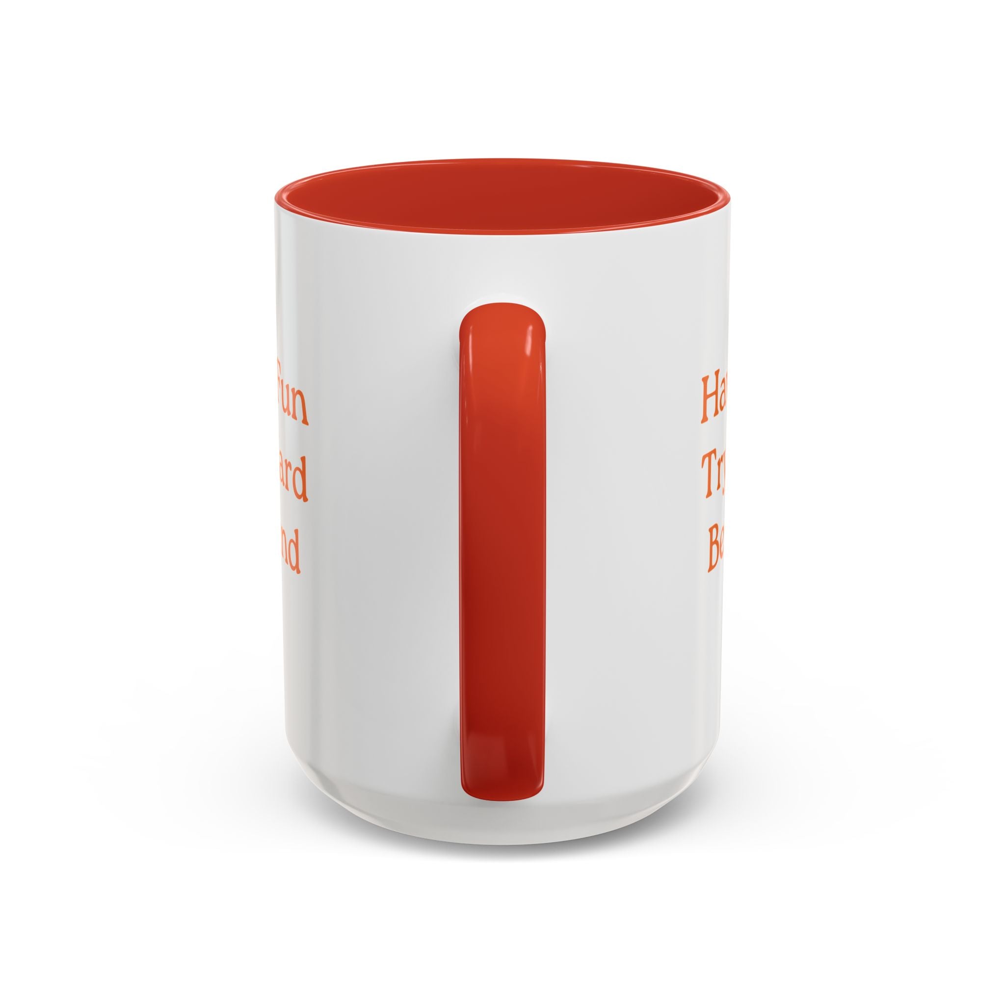 Have Fun Try Hard Be Kind — Accent Coffee Mug