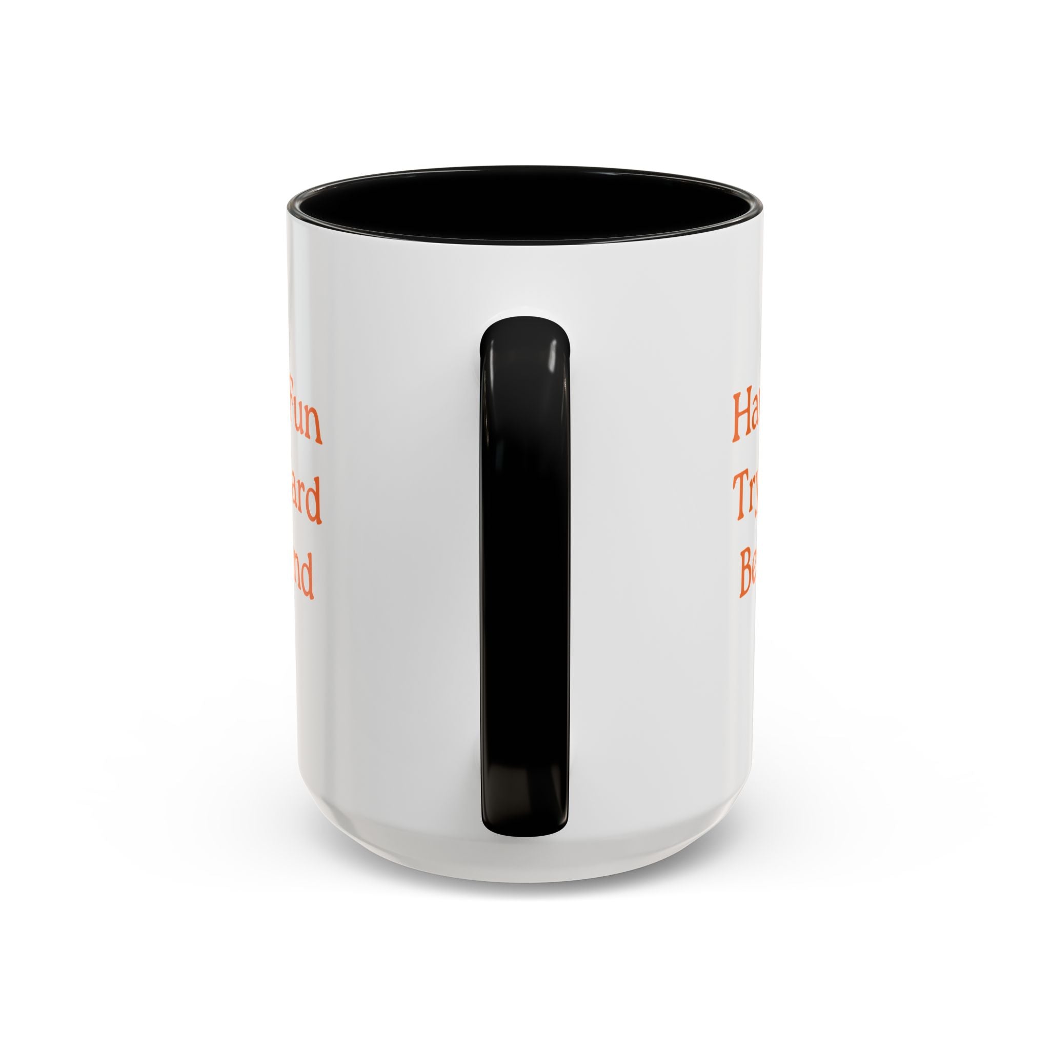 Have Fun Try Hard Be Kind — Accent Coffee Mug